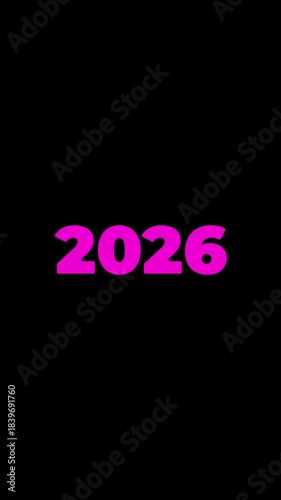 Vertical 4K animated video. Animation for Happy New Year. White numbers 2025 are exploding. Pink bold font 2026 on black screen. Concept of celebration, event, message, festival, winter holiday gift