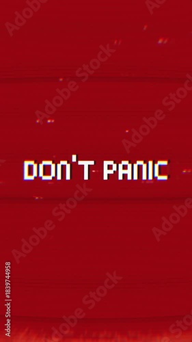 Don't Panic message appears with a retro pixel art and glitch effect on a vibrant red background. Perfect loop for tech, gaming, retro themes, or urgent warning messages.