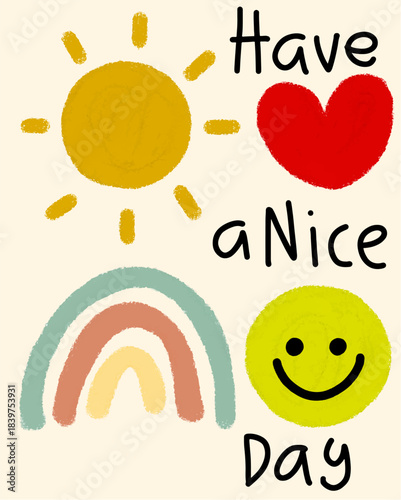 Hand-Drawn 'Have a Nice Day' with Happy Symbols