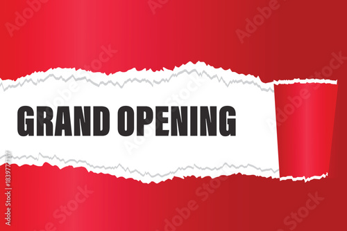 torn paper with "grand opening" written on it on a red paper background