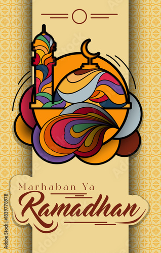 Marhaban Ya Ramadhan greetings in mosque illustrations in an Islamic atmosphere.