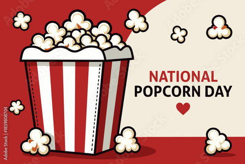 An illustration of a red and white striped popcorn bucket overflowing with popcorn, celebrating National Popcorn Day with text and scattered popcorn pieces on a red and beige background.