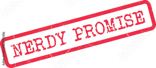 Red rubber stamp impression displaying the text Nerdy Promise on a clean surface