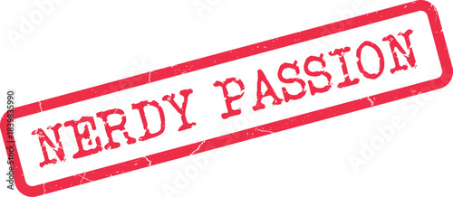 Distinctive Nerdy Passion grunge rubber stamp impression for expressing enthusiasm and deep intellectual interests