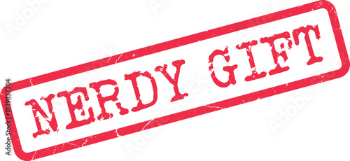 Festive red stamp with the charming phrase Nerdy Gift for unique presents and surprises