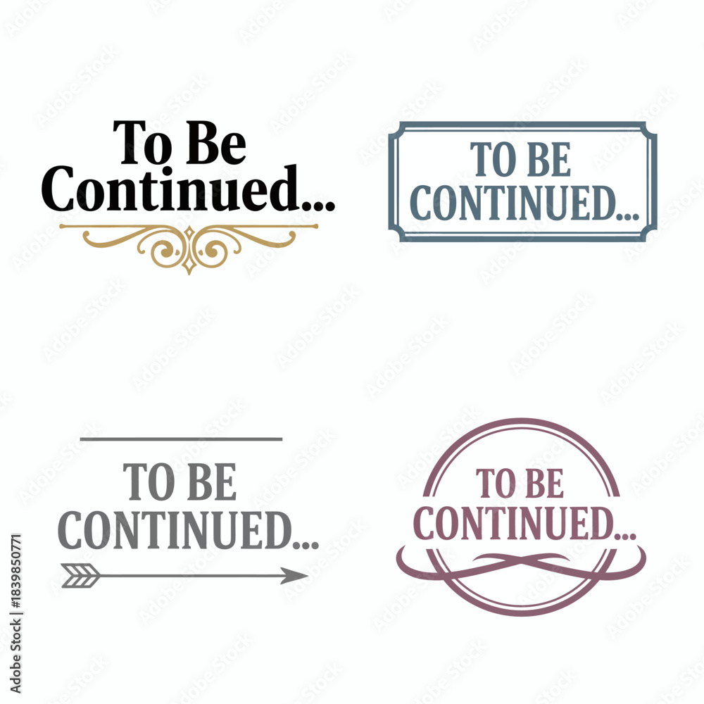 Obraz premium To Be Continued Typography Icon Set – Minimal, Modern, Aesthetic Text Designs