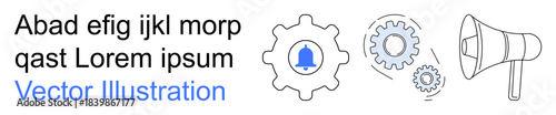 Digital marketing, system settings, notifications, communication tools, process optimization, automation. Gear shapes, megaphone and bell icons. Digital marketing and system settings concept