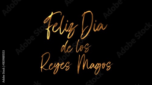 Feliz dia de los reyes magos in shiny gold script. Suitable for festive holiday designs and celebrations.