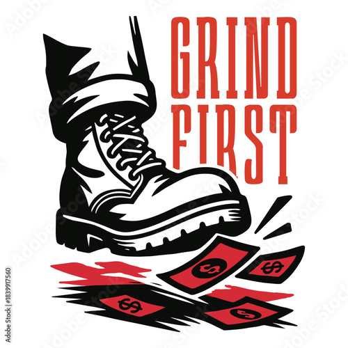 Grind First Shirt, Money Streetwear Hustle Quote, Urban Money Clipart, Motivational Street Art, Trendy Cash T-shirt Design