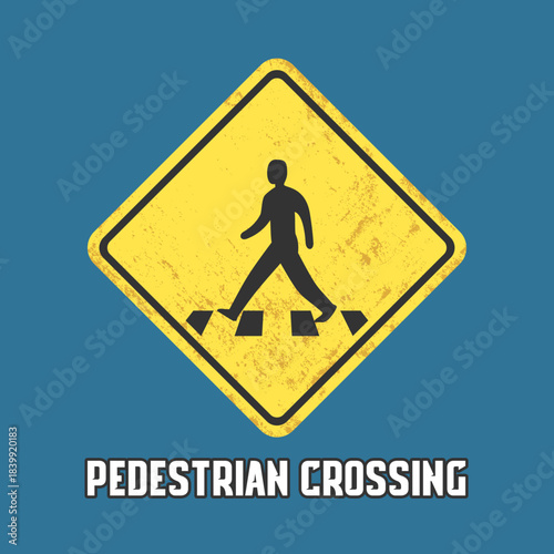 Pedestrian Crossing, Road Sign With Text