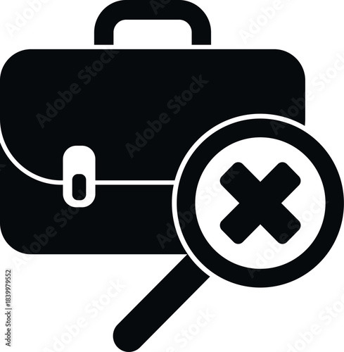 Briefcase and magnifying glass with cross icon representing rejected employment or unemployment