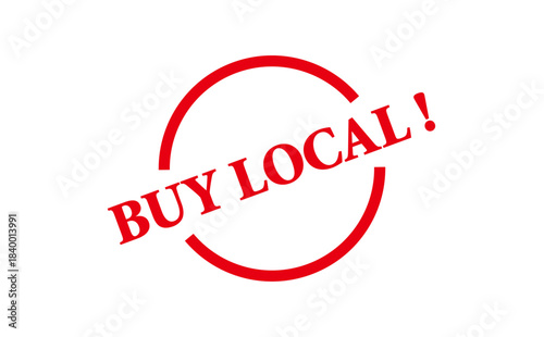 BUY LOCAL ! - BUY LOCAL ! text written on Red Rubber Stamp
