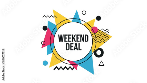 Weekend Deal Abstract Graphic Design with Geometric Shapes and Bright Colors.