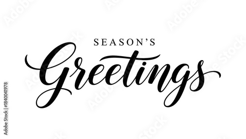 Elegant calligraphy script for seasons greetings holiday message