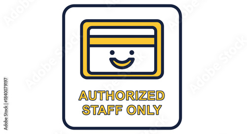 Access Restrictions Graphic, Authorized Staff Only Access, Employee Entry Icon Illustration Sign