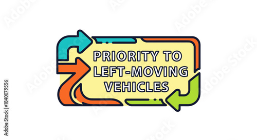 Alert Sign Denoting Priority For Left Turning Traffic With Colorfully Designed Arrows Displayed