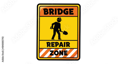 Bridge Repair Warning Sign Illustrates Construction Zone Ahead With Safety