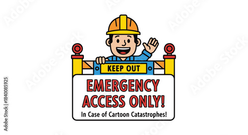Cartoon Construction Worker Waving and Emergency Access Only Sign for Safety Reasons