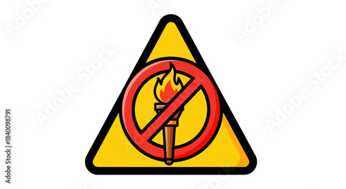 Warning Sign: No Fire Allowed, Illustration Of Forbidden Torch, Danger Concept