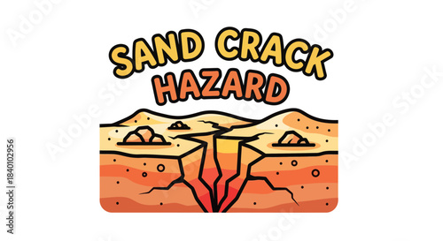 Cartoon Hazard Sign Illustrating Sand Fracture Danger and Ground Instability Warning