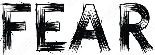 Vector brush-stroke graphic of the word FEAR with a distressed, scratched, and grunge texture, representing horror, anxiety, and dread concepts.