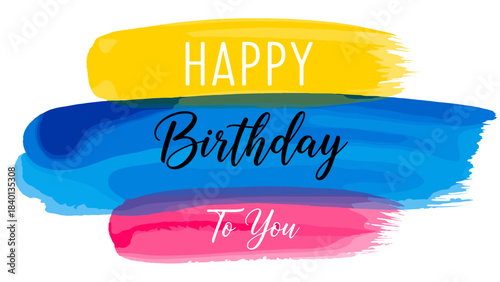 Watercolor Brushstroke Happy Birthday Text Art – Colorful Greeting Card Design
