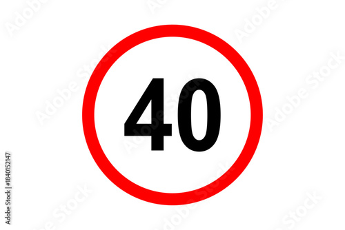 Road and street sign maximum speed 40 on red bordered white circle. Vehicles or traffic speed limit highway, expressway notice symbol 40 km per hour. Vector illustration.