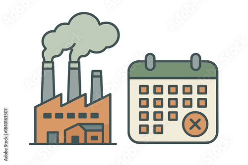 Industrial factory building with smoke stacks and a calendar marked with a cancellation symbol