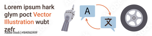 Artificial intelligence, language translation, robotics, industrial tools, innovation, technology. Robotic hand, speech bubbles with language icons and a wheel. Artificial intelligence and language