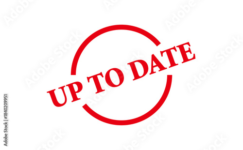 UP TO DATE - Red Rubber Stamp with text UP TO DATE
