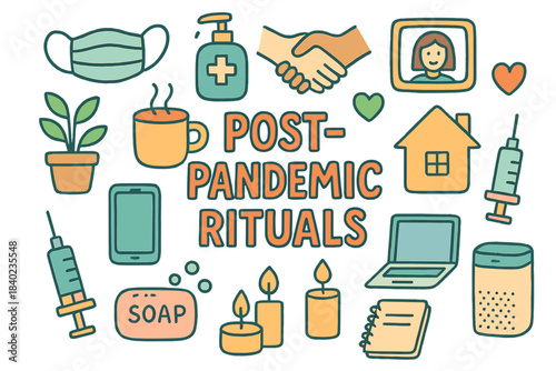 Post-Pandemic Doodle Icons. Post-Pandemic Rituals. Hand-drawn doodle illustration of Post-Pandemic Rituals.