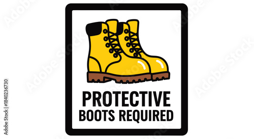 Safety Regulations: Protective Boots Mandatory Sign For Industrial Environments