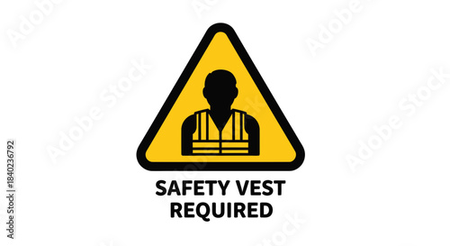 Safety Vest Sign: Mandatory Personal Protection for Workplace Safety Regulations