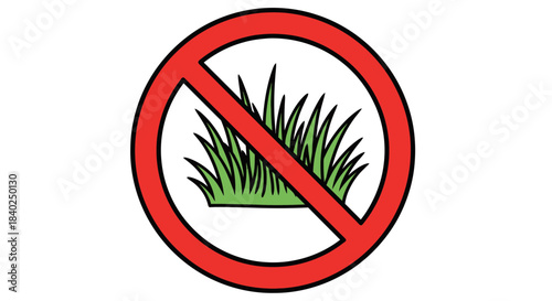 Prohibition Symbol Depicting No Grass, Lawns, Or Greenery Allowed On Premises