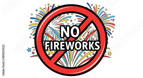 Prohibition Symbol Displaying No Fireworks Allowed To Promote Fire Safety Awareness