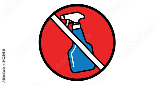 Prohibition Symbol: Spray Bottle Symbolizing Restriction Against Cleaning Product Usage