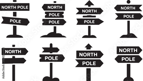 Eight black silhouette directional signs with " North" and " Pole" text on a white background Keywords: North Pole, sign, directional sign, pointer, arrow, winter, Arctic, cold, snow, ice, pole