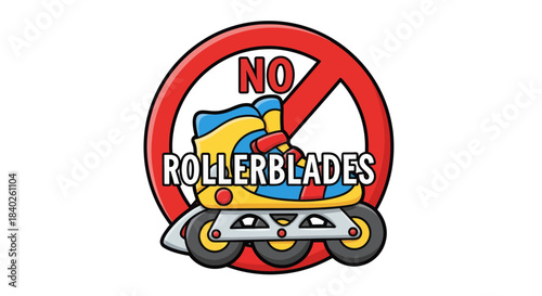 Prohibition Sign Announcing Rollerblades Ban, Cautionary Image Indicating Restriction