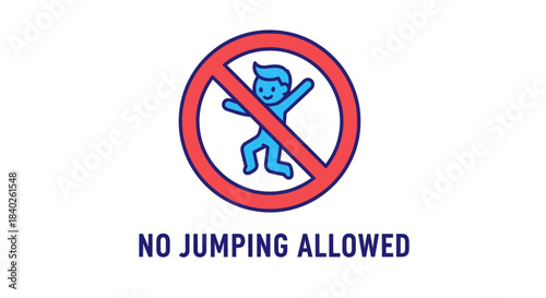 Prohibition Sign Illustrating A Child Jumping Prohibited With No Jumping Allowed Written Below