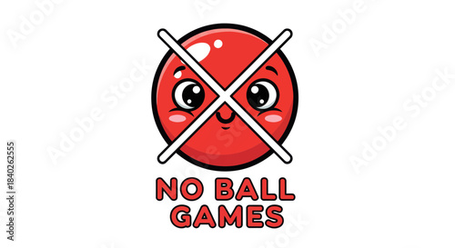 Prohibition of Ball Play: A Playful Graphic Depicting an Adorable Red Orb with a Prohibition Sign