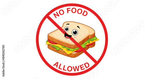 Prohibition of Food, Sandwich Cartoon, No Eating Allowed Sign, Restriction Symbol Concept