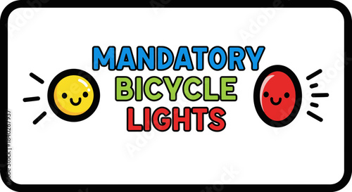 Mandatory Bicycle Lighting Reminder, Safety Illustration, and Cute Animated Lights
