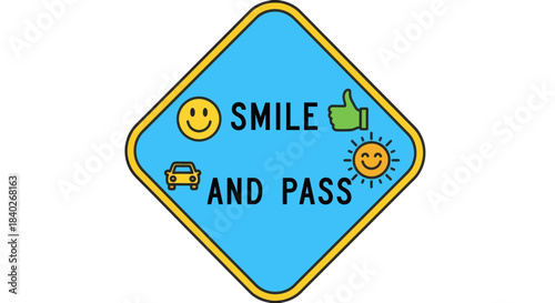 Positive Driving Reminder: Smiley Graphics Inspire Road Safety and a Happy Journey