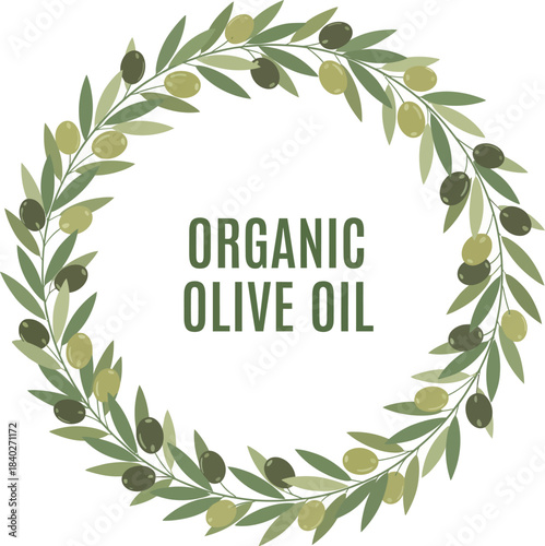 Organic Olive Oil Wreath Design Fresh Healthy Mediterranean Cooking Ingredient Branding Vector Illustration 