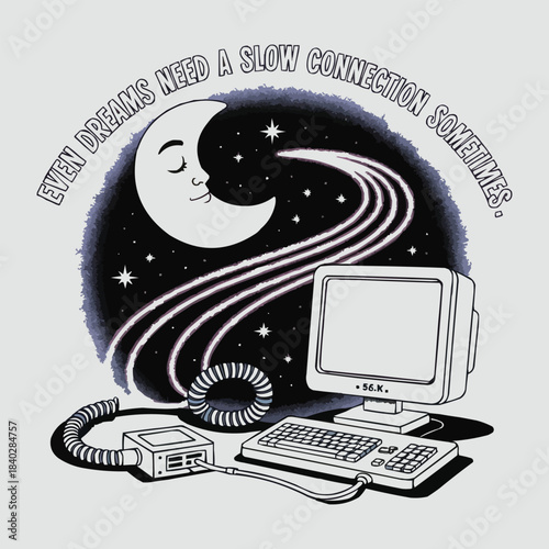 Even Dreams Need a Slow Connection Retro Computer T‑Shirt Design