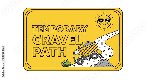 Illustration Of Temporary Gravel Path Work With Sunny Face And Dump Truck