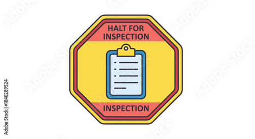 Inspection Sign Illustrating Required Procedure for Review and Assessment with Checklist