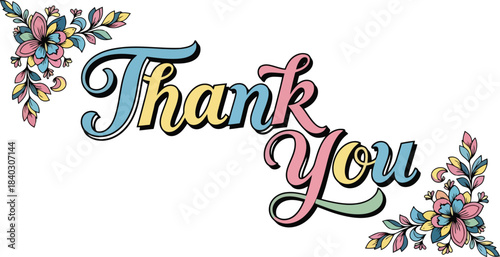 Colorful Thank You Message with Floral Accents for Appreciation.