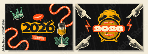 Bold halftone collage posters celebrating New Year 2026 with playful cutout elements — crowns, glasses, hands, lightning, and vintage alarm clocks in retro color palette.