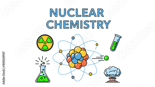 Nuclear Chemistry: Vector Illustrations of Atomic Reactions, Radioactivity, and Laboratory Science